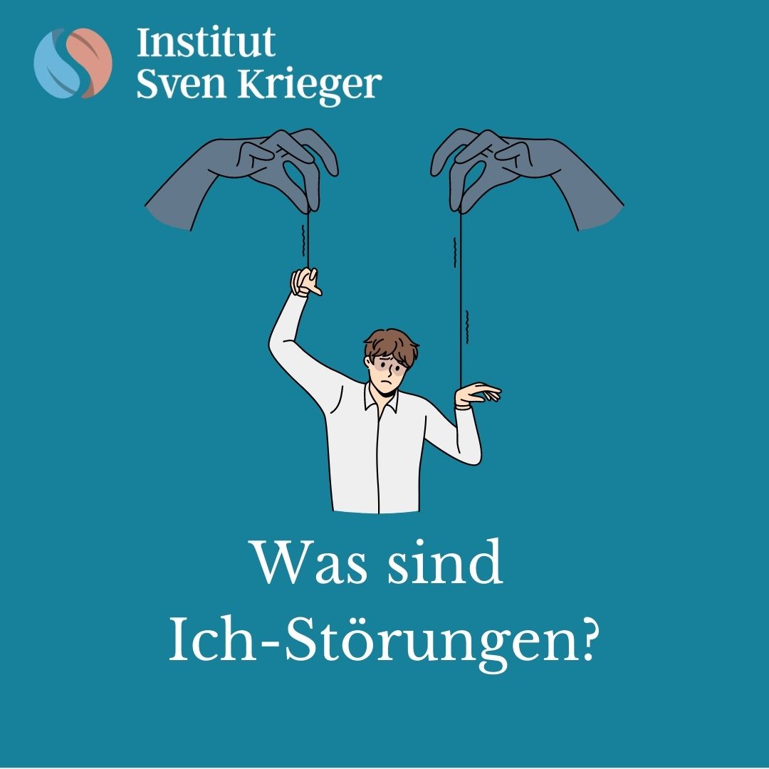 Ich-Störungen – Institut Sven Krieger